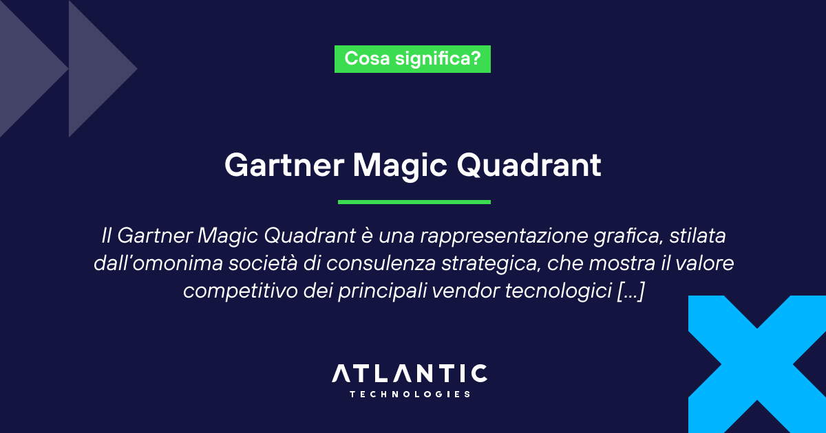 Gartner Magic Quadrant Atlantic Technologies